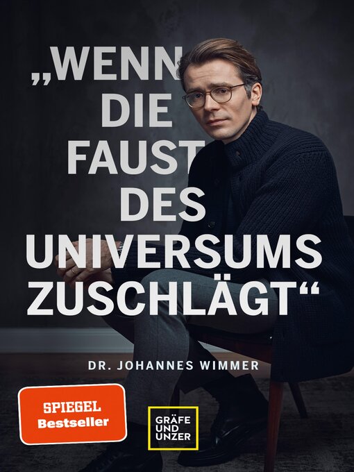 Titeldetails für Wenn die Faust des Universums zuschlägt nach Dr. med. Johannes Wimmer - Verfügbar